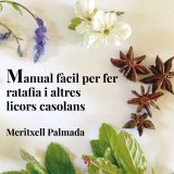 Manual per fer ratafia i altres licors casolans