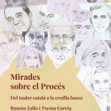Mirades sobre el Procés