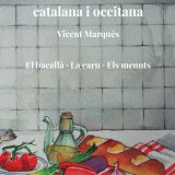 Història de la cuina catalana i occitana vol. 5