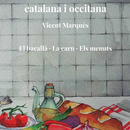 Història de la cuina catalana i occitana vol. 5