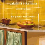 Història de la cuina catalana i occitana vol. 7