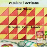 Història de la cuina catalana i occitana vol. 3