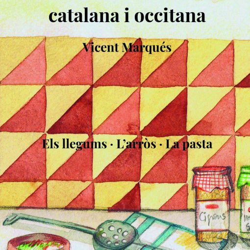 Història de la cuina catalana i occitana vol. 3