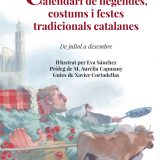 Calendari de llegendes, costums i festes tradicionals catalanes.