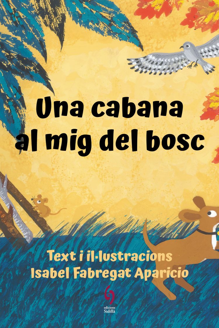 Una cabana al mig del bosc