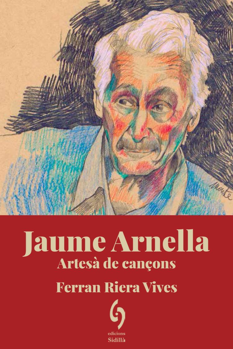 Jaume Arnella. Artesà de cançons