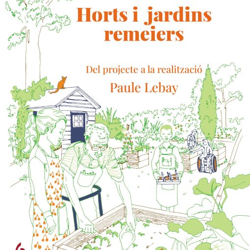 Horts i jardins remeiers