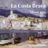 La Costa Brava. Àlbum guia 1925