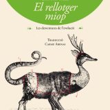 El rellotger miop